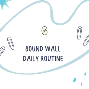 Using a Classroom Sound Wall