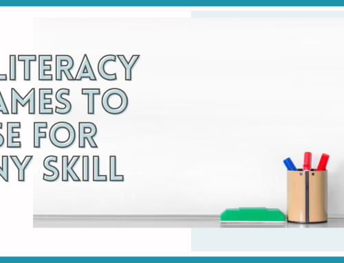 3 Literacy Games You Can Use For Any Skill