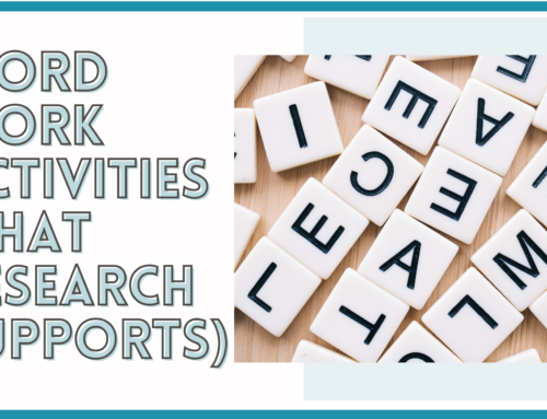 Word Work Activities That Are Research Based